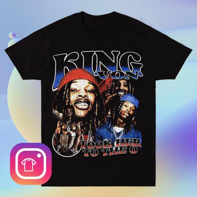Official King Von Merch Store The O Tshirt Black King Von Apparel Clothing Shop KingVon