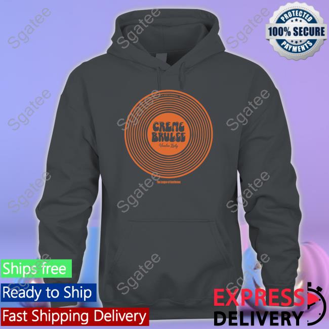 The League Of Gentlemen Alocal Shop New Creme Brulee Shirt Steve Pemberton Hoodies