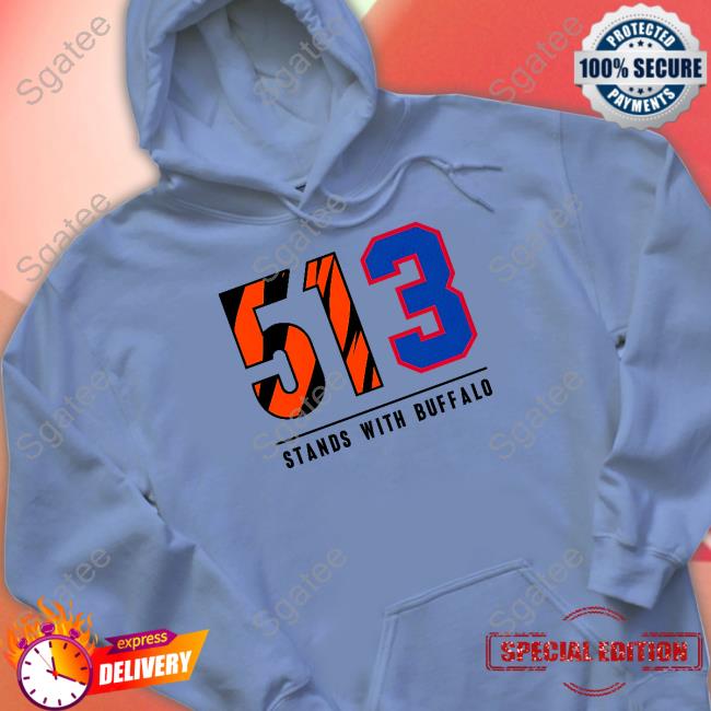 Official Cincy Shirts 513 Stands With Buffalo Shirt Damar Hamlin