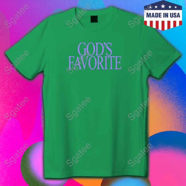 God's Favorite Sweatshirt