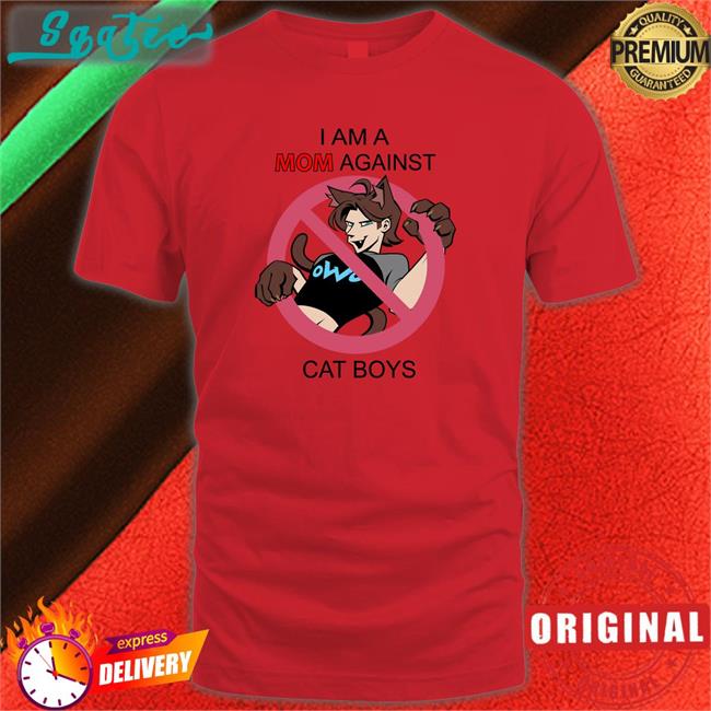 Low T-Beta I Am A Mom Against Cat Boys Tee