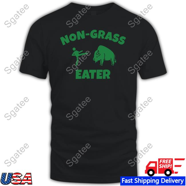 Official Non-Grass Eater Shirts