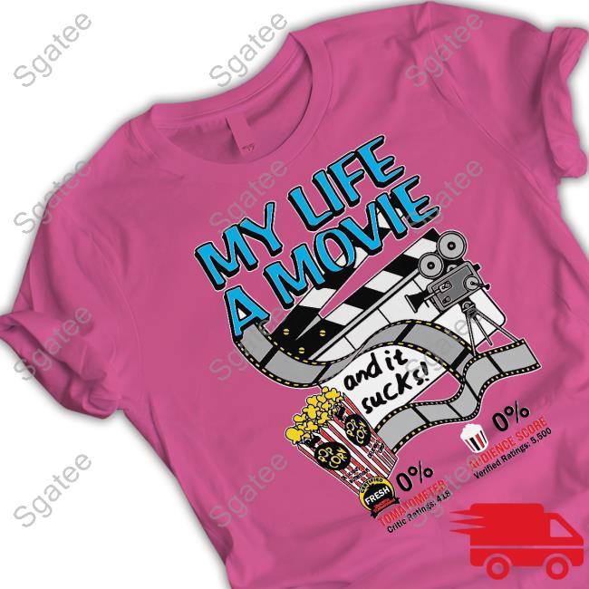 Official My Life A Movie And It Sucks Hoodie