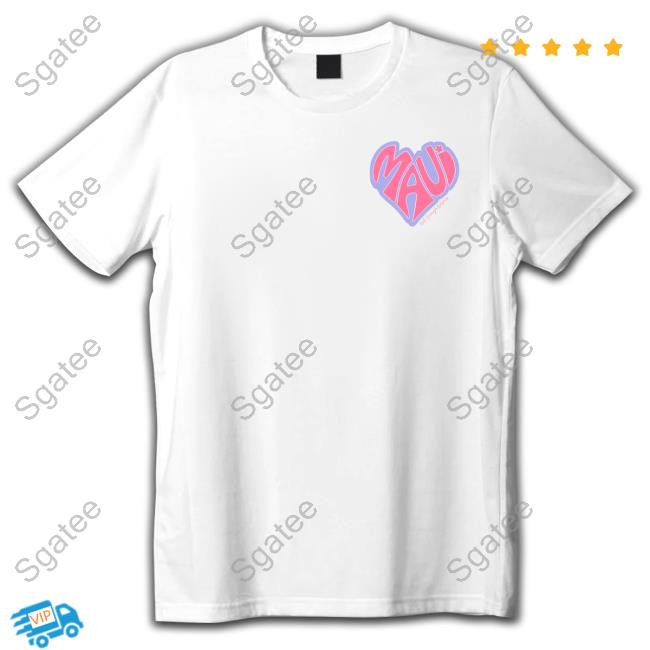 Not Enough Nelsons Maui Heart Shirt