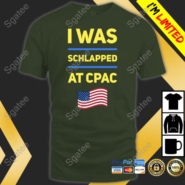 I Was Schlapped At Cpac Long Sleeve T Shirt