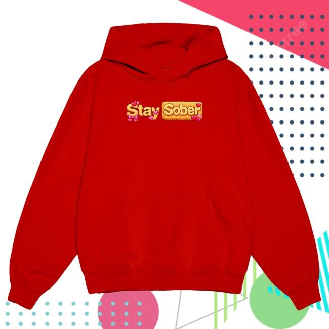 DAydrian Harding Cozy Stay Sober Hoodie Drop