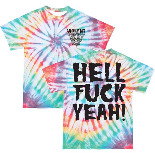 Official 24Hundred Violent Soho Hell Fuck Yeah T-Shirts Tie Dye 24 Hundred