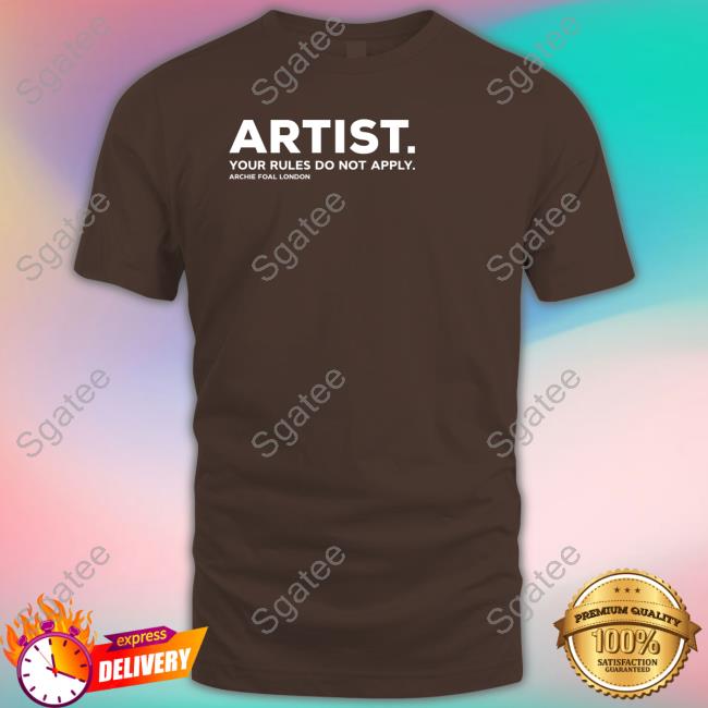 Artist Your Rules Do Not Apply Archie Foal London Tee