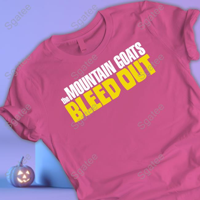 The Mountain Goats Bleed Out Shirts