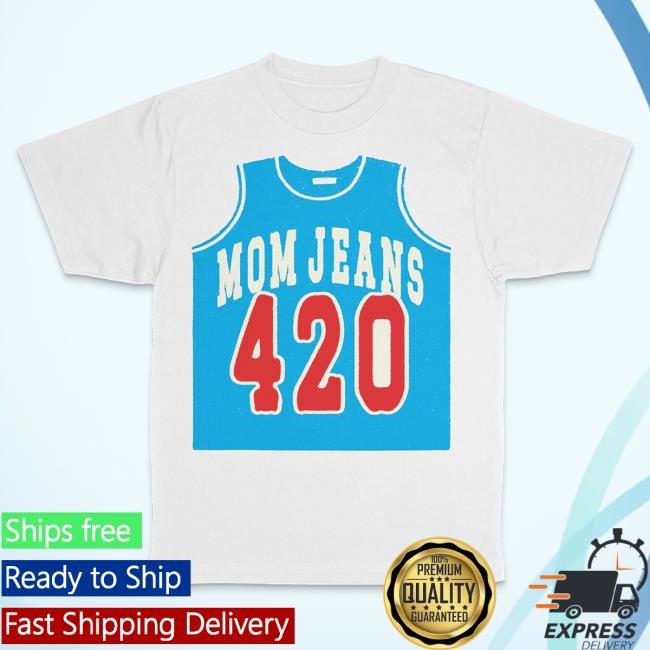 Official Mom Jeans Merch Store Shop Mom Jeans 420 Jersey Attractive Shirt MomJeans