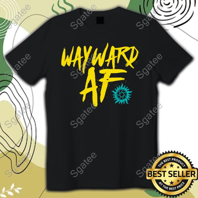 Official Shop Stands Wayward Af Shirt