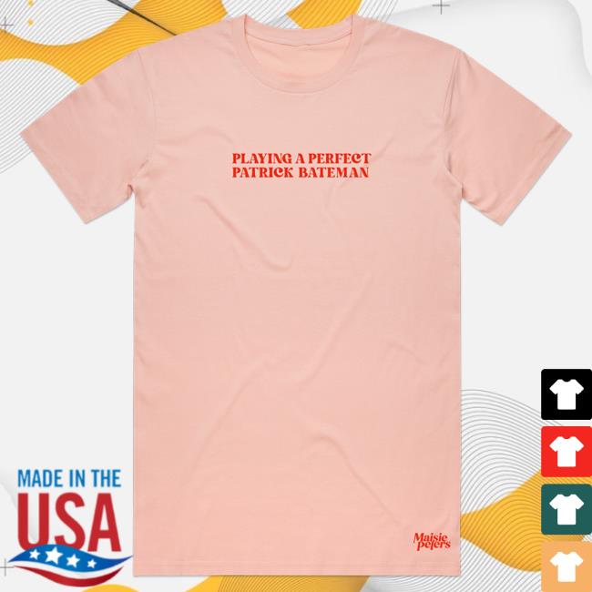 Official Maisie Peters Merch Store Maisie Peters Playing A Perfect Patrick Bateman New Shirt Pink