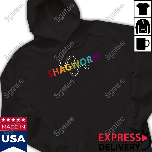 Shagworm Special Edition Shirts