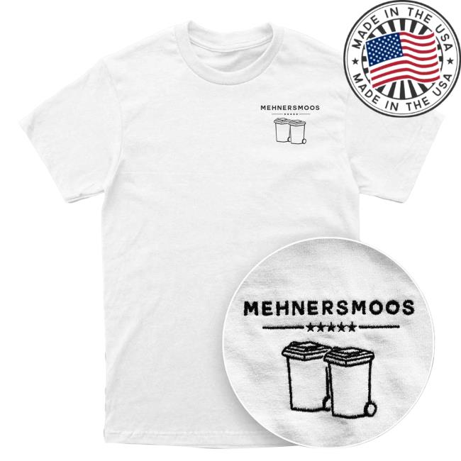Official Mehnersmoos Merch Store Mehnersmoos White Shirt New