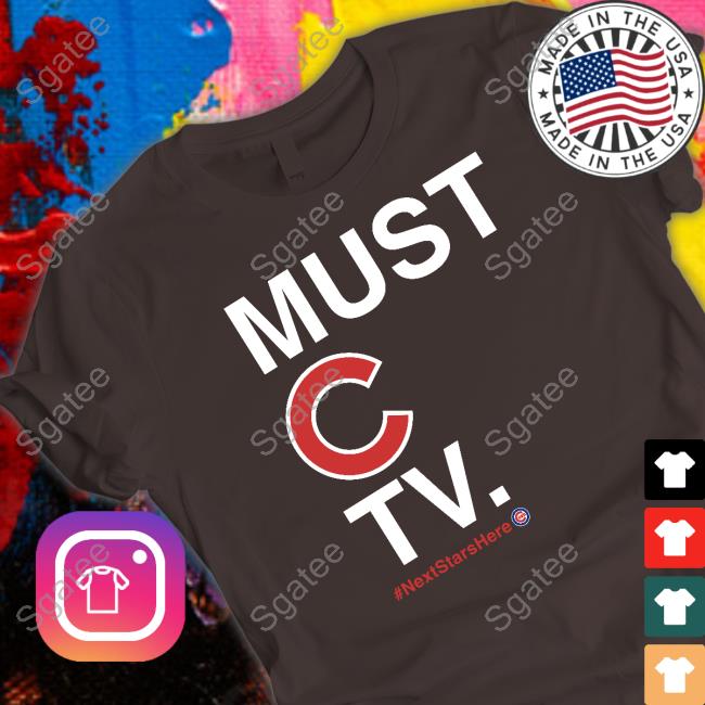Must C Tv #Nextstartshere Shirt