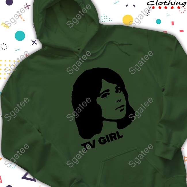 Tv Girl Merch Dream Girl Long Sleeve T Shirt Americasfavoriteindieband Tv Girl Dream Girl Crewneck Sweatshirt