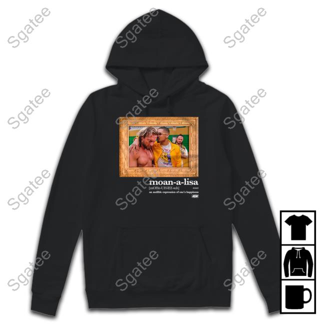 Private Party Moan-A-Lisa Shirt Private Party Moan-A-Lisa Hoodie