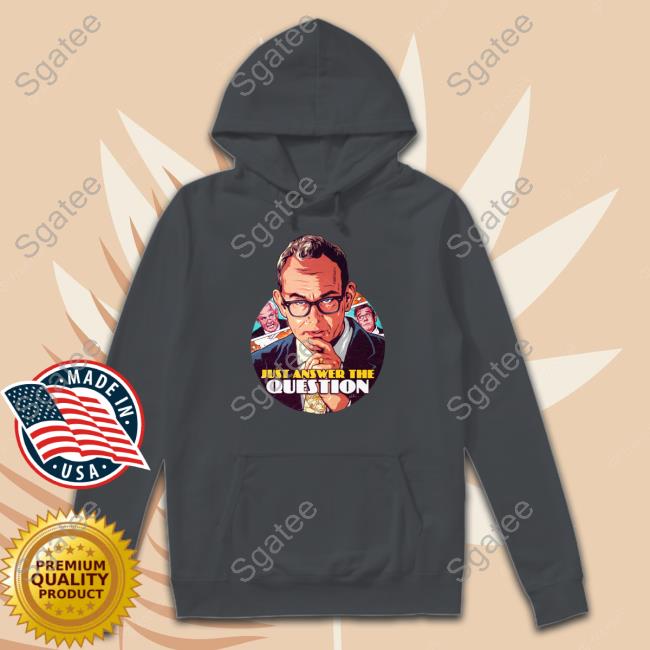 Just Answer The Question T Shirt Justin Greggery Q