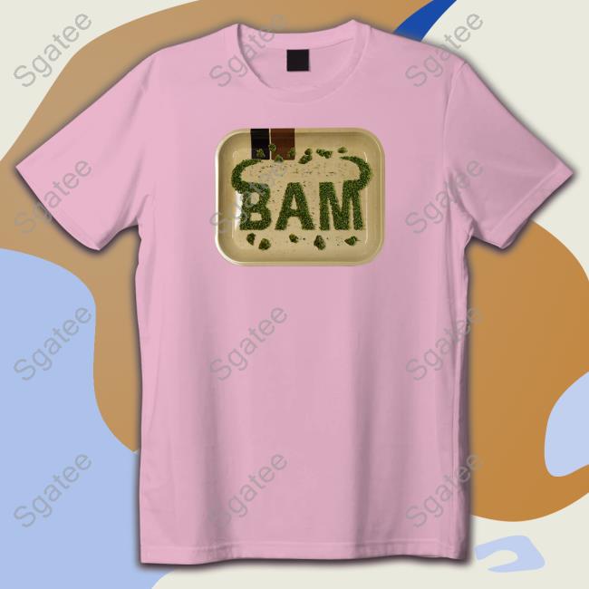 Kanel Joseph Merch BAM X 420 Rolling Tray T Shirt Kaneljoseph