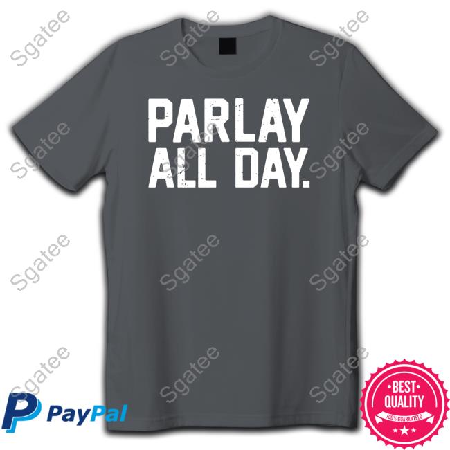 Parlay All Day Sweatshirt