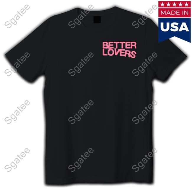 Better Lovers Album Art Print Shirt