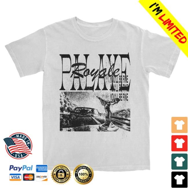 Official Sumerian Records Palaye Royale You'll Be Fine Shirts