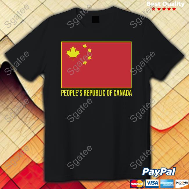 W Brett Wilson People's Republic Of Canada Chinese Flag Hoodie Justin Trudeau