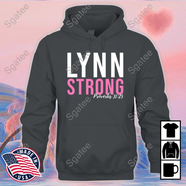Lynn Strong Proverbs 31:25 Shirt
