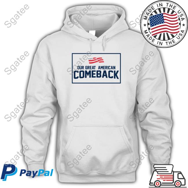 Ron DeSantis Our Great American Come Back Sweatshirt
