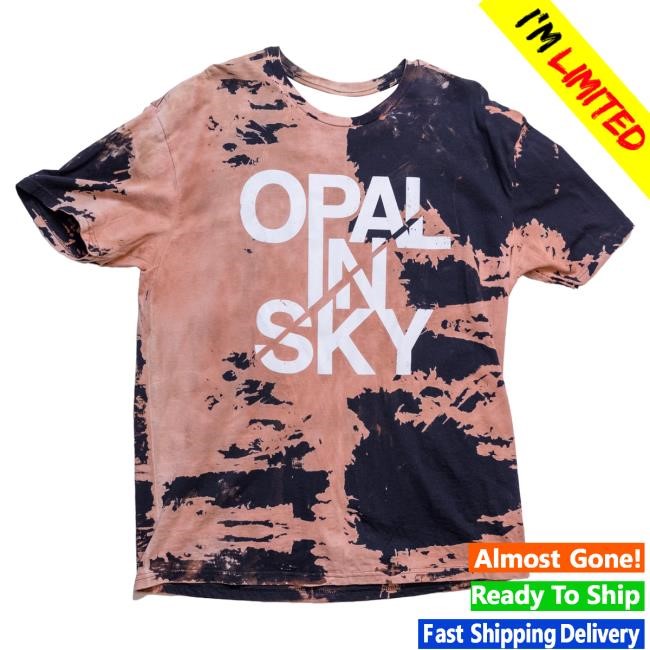 Official Opal In Sky "BLEACH Series" Unisex Top Shirt #26 OpalInSky