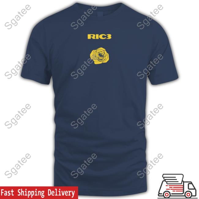 Ric3 Rose T Shirts