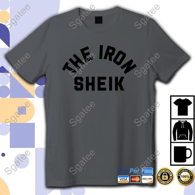 The Iron Sheik Shirts