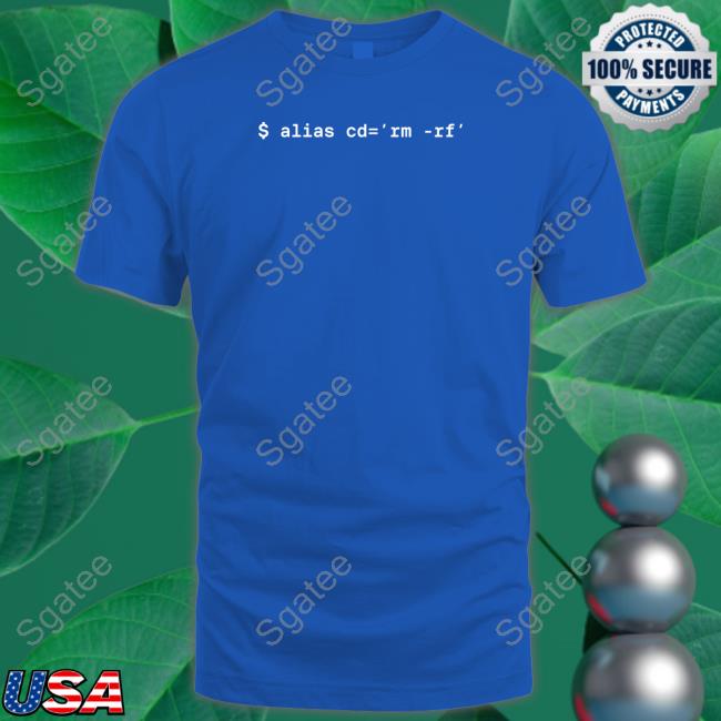 $ Alias Cd=Rm-Rf Sweatshirt Official Jess Jessicasachs $ Alias Cd=Rm-Rf Shirt
