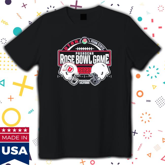 Official Penn State Nittany Lions Vs Utah Utes 2023 Football Rose Bowl Pasadena Tee Shirts