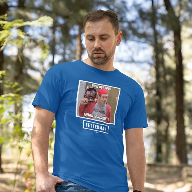 How Do You Do Fellow Pa Residents Shirt