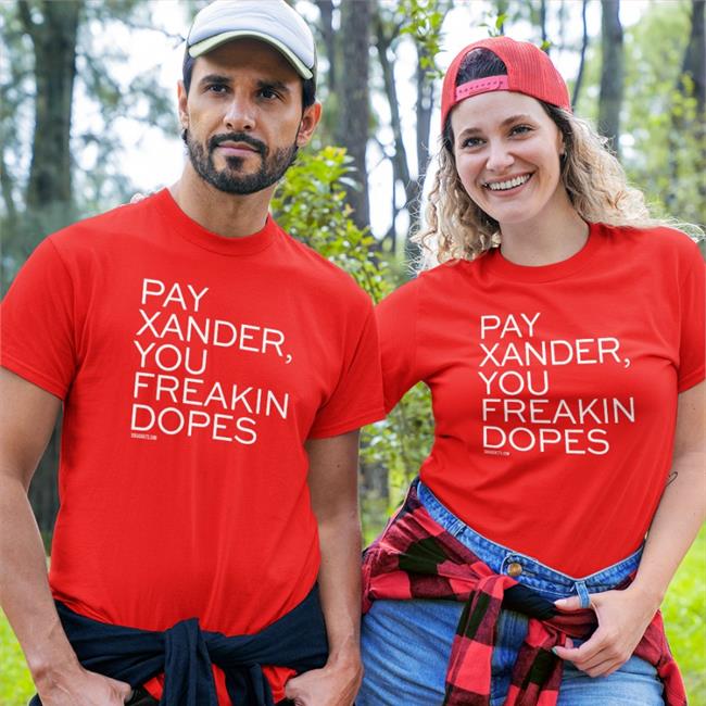 Bonfire Merch Pay Xander You Freakin Dopes Crewneck Sweatshirt Red Surviving Grady