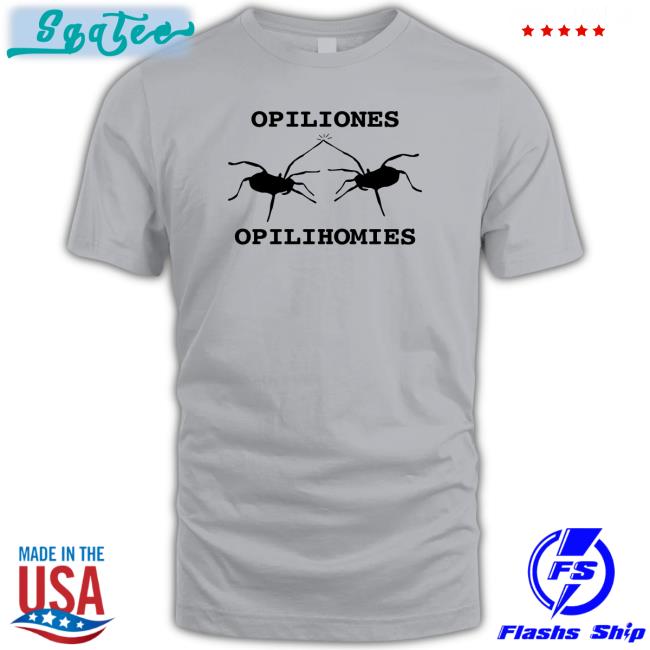 Opiliones Opilihomies T-Shirt
