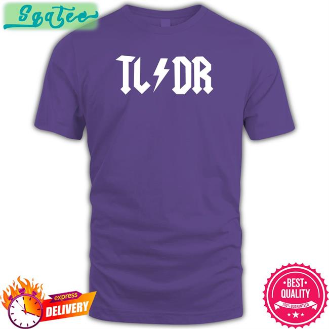 TLDR Shirts