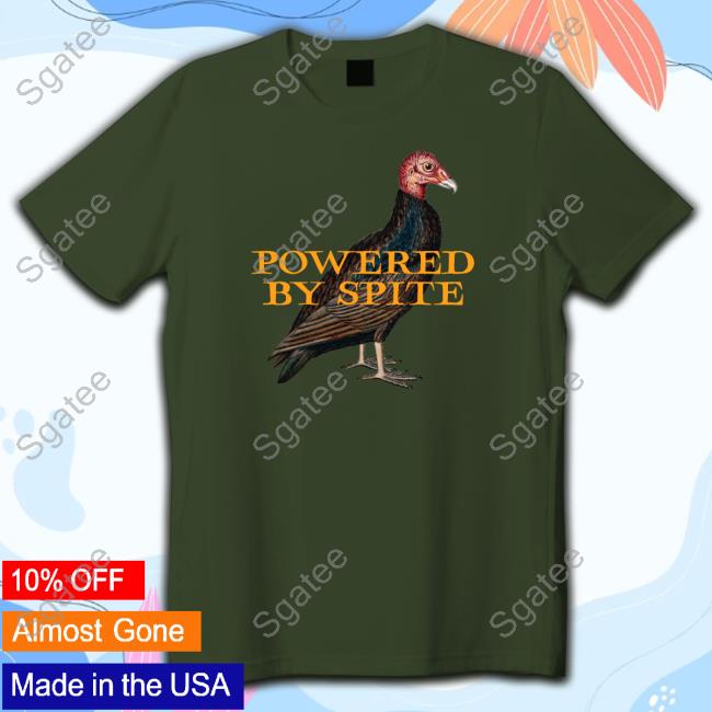 Powered By Spite T-Shirt