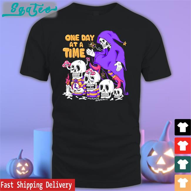 Murder Apparel Merch One Day At A Time New Shirt