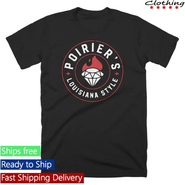 Official Dustin Poirier Merch Dustin Poirier Louisiana Style Tshirt