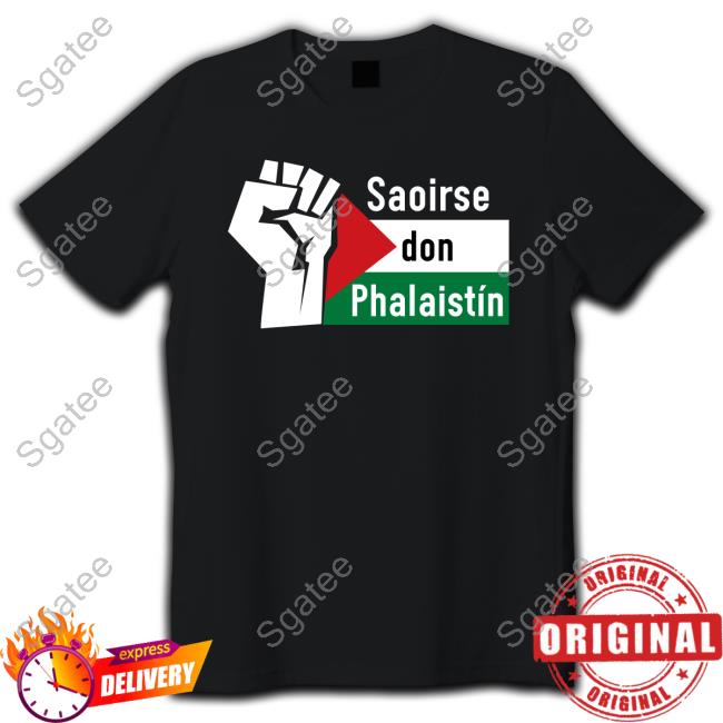 Saoirse Don Phalaistín-Freedom For Palestine Tee