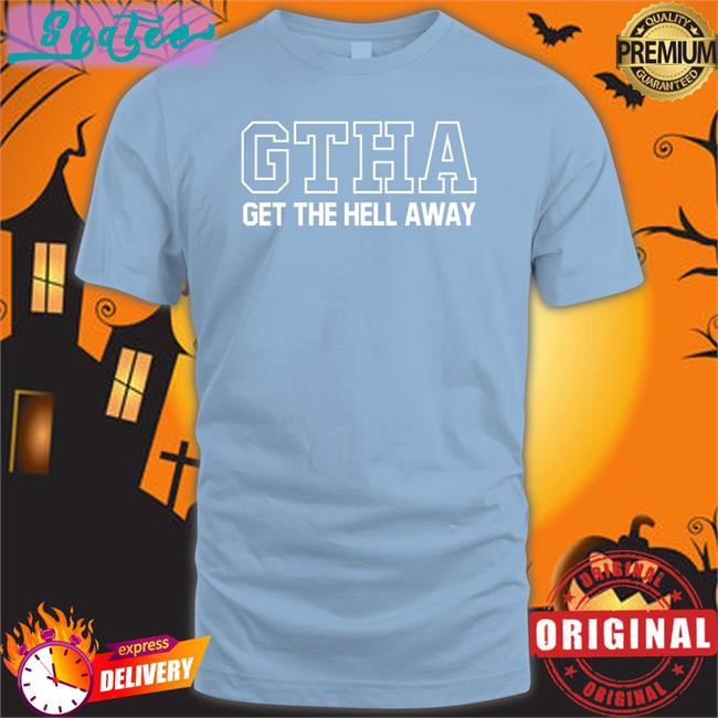 David Fane GTHA Get The Hell Away Shirt
