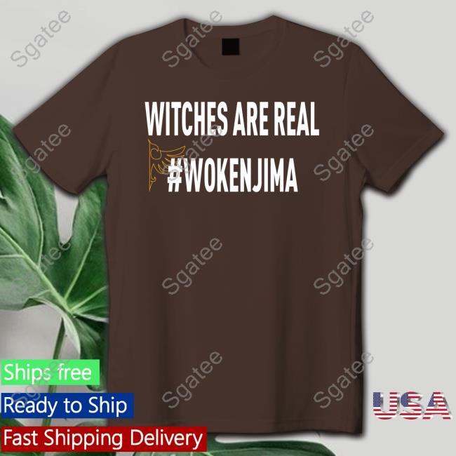 Witches Are Real #Wokenjima T Shirts Bunnytrice Katsu Tenthtwilight