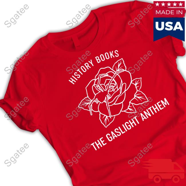 History Books The Gaslight Anthem Shirts