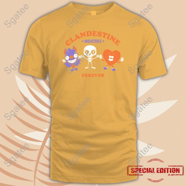 Clandestine Industries Forever Shirts