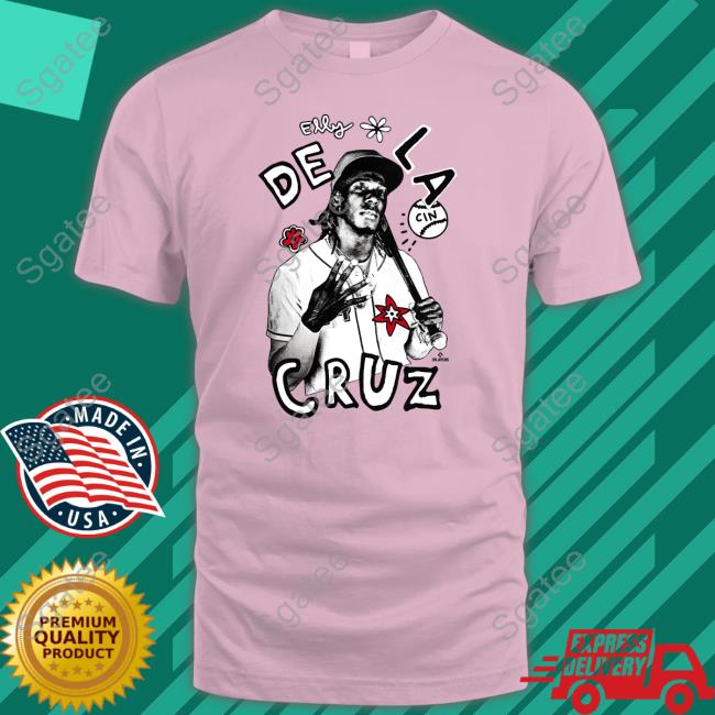Cincyshirts Merch Elly De La Cruz Shirts