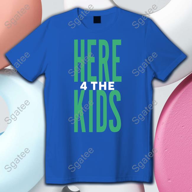 H4TK Here 4 The Kids Shirt