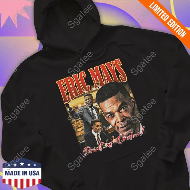 Eric Mays Point Of Order T Shirt