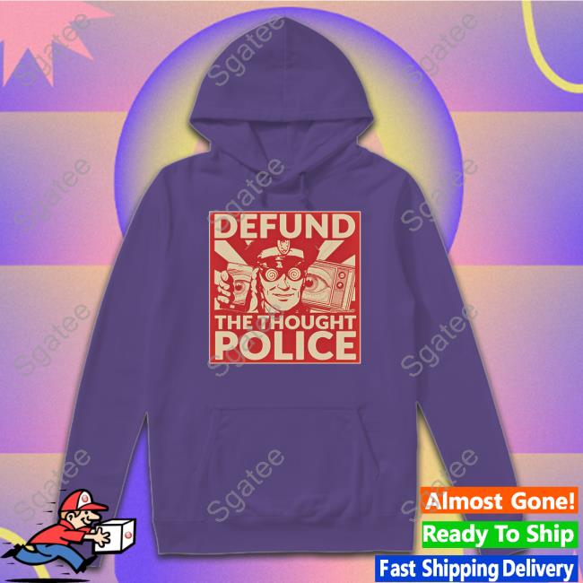 Awaken With Jp Merch Jp Sears Defund The Thought Police Tee Shirt Defund The Thought Police Shirts